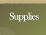 Supplies